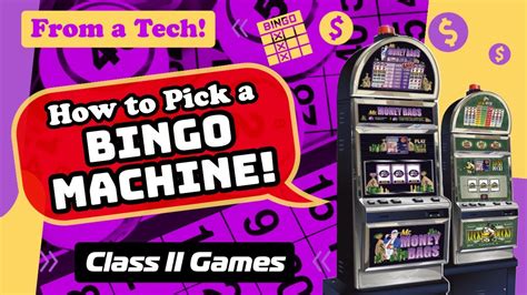 HOW TO Pick a Bingo Machine! From a Tech ‼️ Class 2 game .